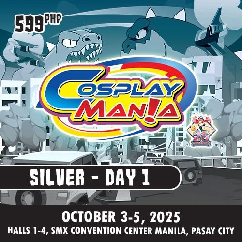 Cosplay Mania 2025 - Awesome Autumn SILVER Day 1