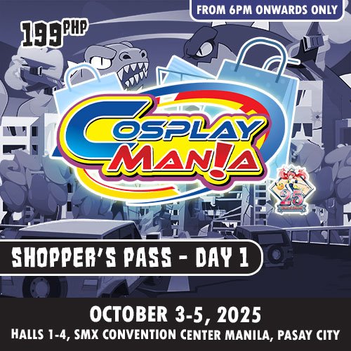 Cosplay Mania 2025 - Awesome Autumn SHOPPERS PASS Day 1