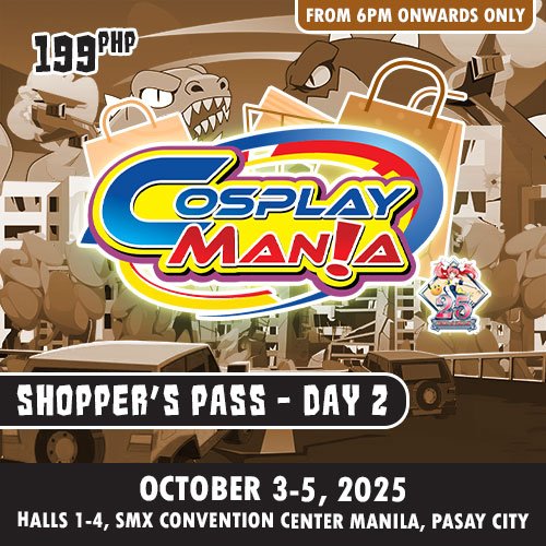 Cosplay Mania 2025 - Awesome Autumn SHOPPERS PASS Day 2