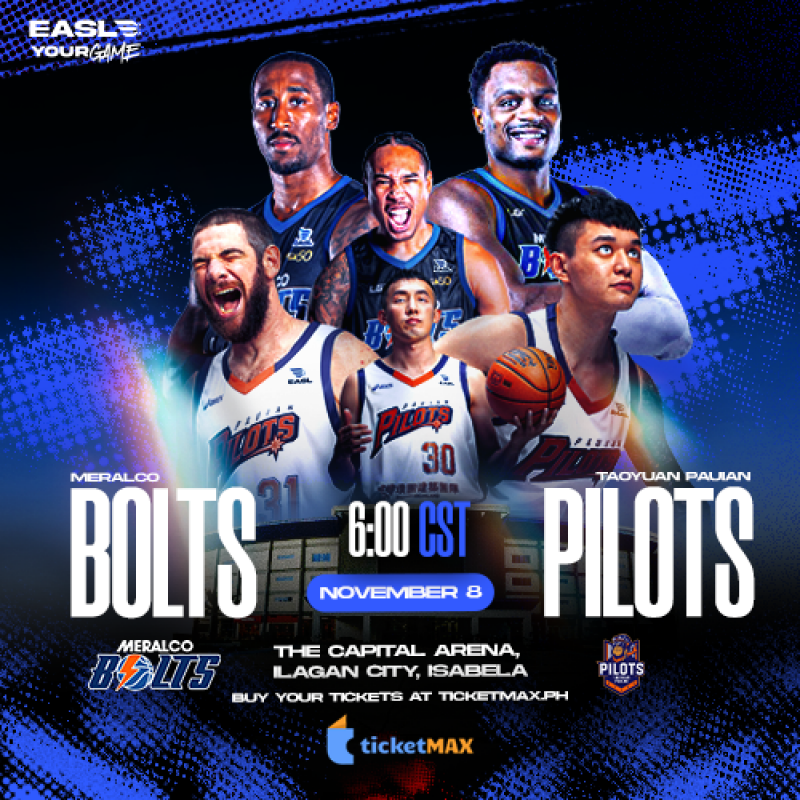 EASL MANILA 2025: MERALCO BOLTS VS TAOYUAN PAUIAN PILOTS