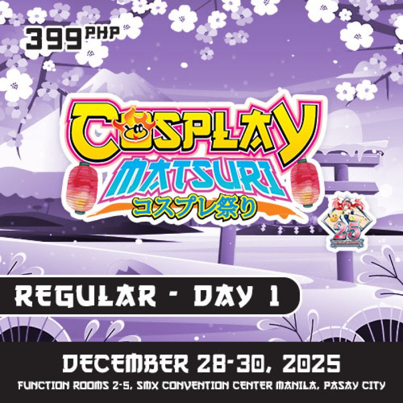 Cosplay Matsuri 2025: Day 1 Pass