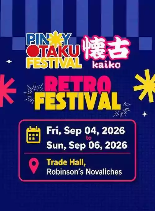 Pinoy Otaku Festival (POF) 2026: KAIKO (Retro Festival)