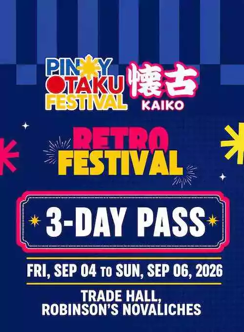 Pinoy Otaku Festival (POF) 2026: KAIKO (Retro Festival) - 3-DAY PASS