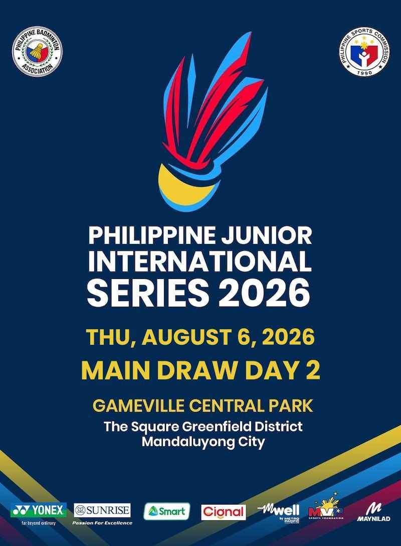 PHILIPPINE JUNIOR INTERNATIONAL SERIES 2026 MAIN DRAW DAY 2
